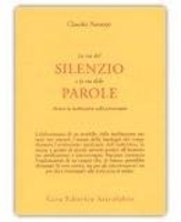 La via del silenzio e la via delle parole