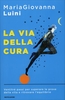 La Via della Cura