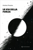 La Via della Forza