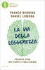 La Via della Leggerezza