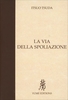La Via della Spoliazione