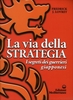 La Via della Strategia