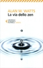 La Via dello Zen