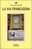 La Via Francigena