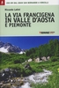 La Via Francigena in Valle D