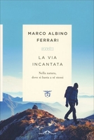 La Via Incantata