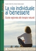 La Via Individuale al Benessere