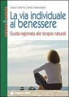 La Via Individuale al Benessere