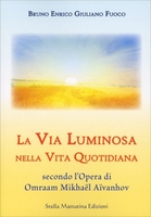 La Via Luminosa nella Vita"idiana