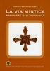 La Via Mistica