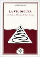 La Via Oscura