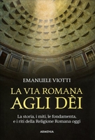 La Via Romana agli Dèi
