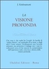 La Visione Profonda
