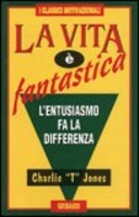 La vita è fantastica