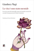 La Vita ? uno Stato Mentale