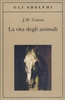 La Vita degli Animali