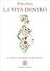 La Vita Dentro