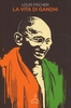La Vita di Gandhi