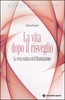 La Vita Dopo il Risveglio