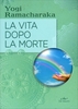 La Vita dopo la Morte