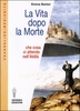 La Vita dopo la Morte