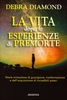 La Vita Dopo le Esperienze di Premorte
