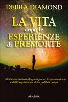 La Vita Dopo le Esperienze di Premorte