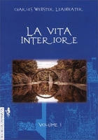 La Vita Interiore Volume 1
