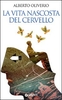 La Vita Nascosta del Cervello