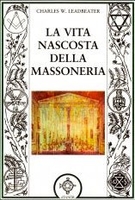 La Vita Nascosta della Massoneria