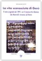 La vita sconosciuta di Gesù
