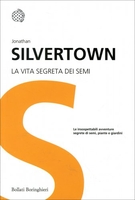 La Vita Segreta dei Semi