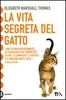 La Vita Segreta del Gatto