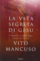 La Vita Segreta di Gesù