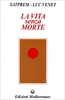 La Vita senza Morte