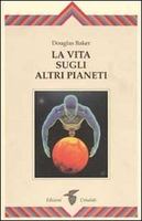 La Vita sugli Altri Pianeti