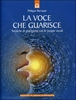 La Voce che Guarisce