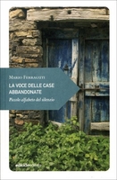 La Voce delle Case Abbandonate