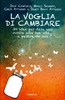 La Voglia di Cambiare