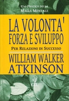 La Volontà Forza e Sviluppo