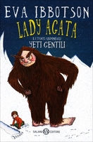 Lady Agata e i Tanto Abominevoli Yeti Gentili