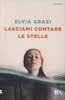 Lasciami Contare le Stelle