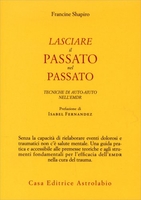 Lasciare il Passato nel Passato