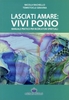 Lasciati Amare: Vivi Pono