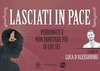 Lasciati in Pace: Perdonati e Non Dubitare Più di chi Sei (Videocorso Digitale) Streaming - Da vedere online