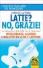 Latte? No,  Grazie Edizione 2014