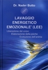Lavaggio Energetico Emozionale (LEE)