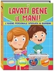 Lavati Bene le Mani!