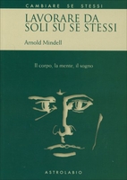 Lavorare da Soli su Se Stessi