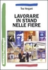 Lavorare in Stand nelle Fiere